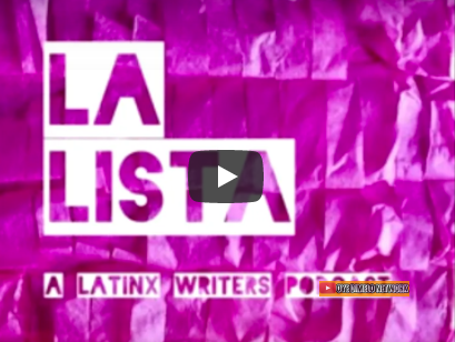 La Lista Podcast – Cruz Castillo | LatinX Writers